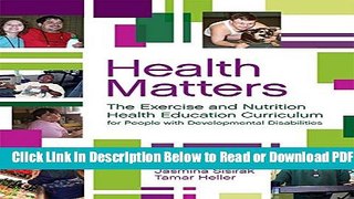 [PDF] Health Matters: The Exercise and Nutrition Health Education Curriculum for People with