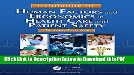 [Read] Handbook of Human Factors and Ergonomics in Health Care and Patient Safety, Second Edition