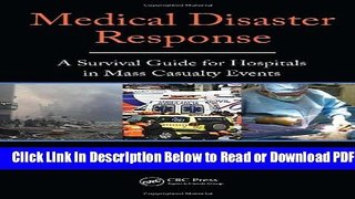 [Download] Medical Disaster Response: A Survival Guide for Hospitals in Mass Casualty Events Free