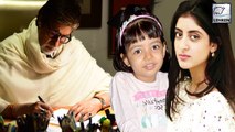Amitabh's Heartfelt Letter For Aaradhya & Navya