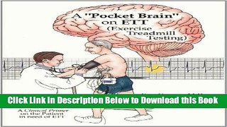 [Reads] A Pocket Brain on ETT (Exercise Treadmill Testing) Free Ebook