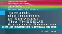 [PDF] Towards the Internet of Services: The THESEUS Research Program (Cognitive Technologies)