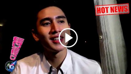 Hubungan Berjalan Kilat, Verrell Menyesal dan Galau? - Cumicam 06 September 2016