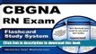 Read CBGNA RN Exam Flashcard Study System: CBGNA Test Practice Questions   Review for the