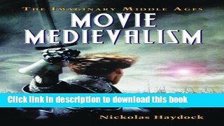 Download Movie Medievalism: The Imaginary Middle Ages  PDF Free