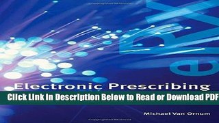 [Get] Electronic Prescribing: A Safety And Implementation Guide Free New