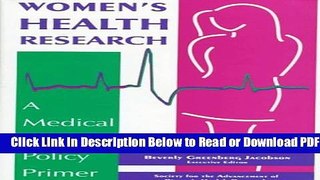 [Get] Women s Health Research: A Medical and Policy Primer Popular Online