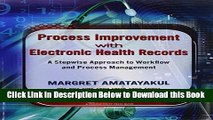 [Download] Process Improvement with Electronic Health Records: A Stepwise Approach to Workflow and