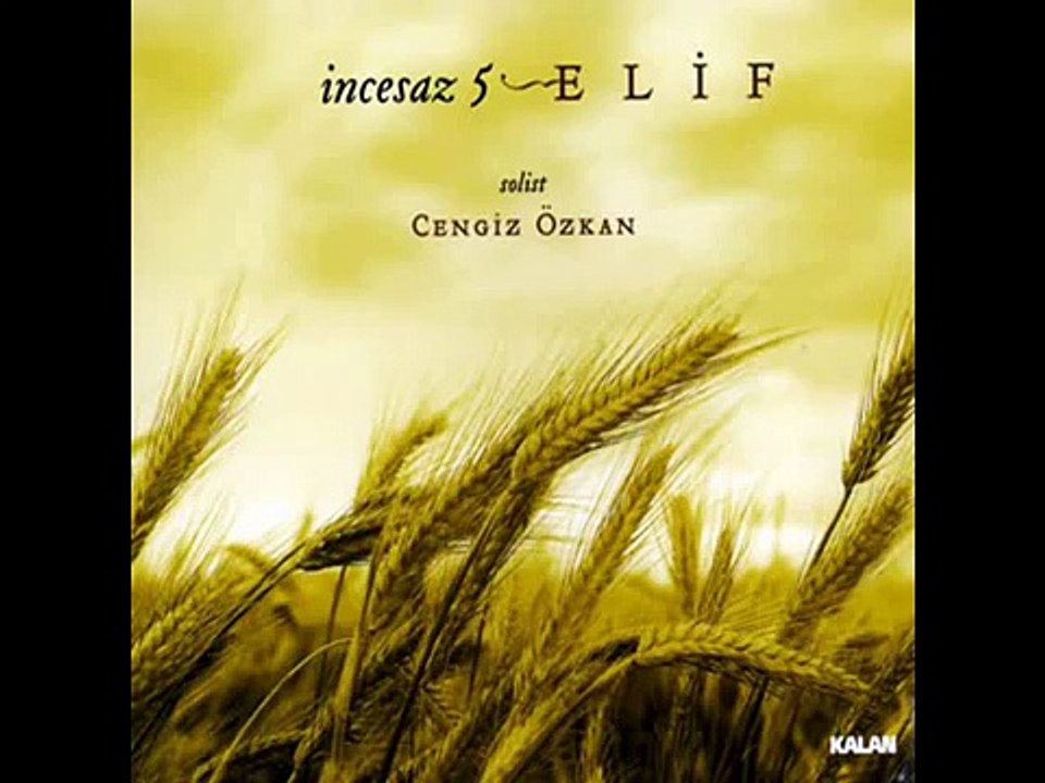 İncesaz - Tutam yar elinden (Cengiz ÖZKAN)