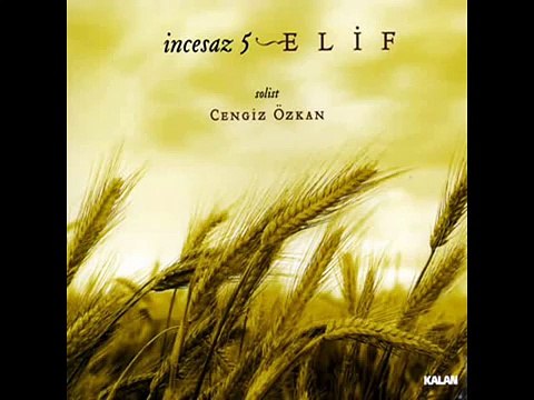 İncesaz - Tutam yar elinden (Cengiz ÖZKAN)