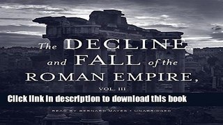 Read The Decline and Fall of the Roman Empire, Vol. 3  Ebook Online