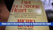 [Best] Diet for a Strong Heart: Michio Kushi s Macrobiotic Dietary Guidelines for the Prevention