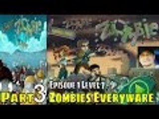 Zombie Zombie Zombie iPad Game Part 3 Episode 1 Level 7 to 9