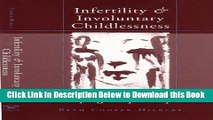 [Best] Infertility and Involuntary Childlessness: Helping Couples Cope (Norton Professional Books)