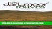 Download The Dartmoor Reaves: Investigating Prehistoric Land Divisions, Second Edition  PDF Free