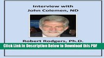 [Read] Interview with John Coleman, ND: Recommendations on Therapies that Reverse Parkinsons