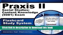 Read Praxis II Social Studies: Content Knowledge (5081) Exam Flashcard Study System: Praxis II