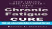 [Best] Chronic Fatigue Syndrome Cure: From Fatigued To Fabulous Stop Feeling Tired And Start