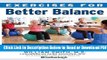 [Get] Exercises for Better Balance: The Stand Strong Workout for Fall Prevention and Longevity