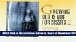 [Get] Growing Old Is Not for Sissies II: Portraits of Senior Athletes (Bk. 2) Free New