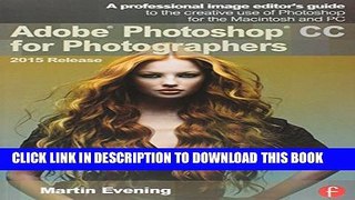 [PDF] Adobe Photoshop CC for Photographers, 2015 Release Full Online