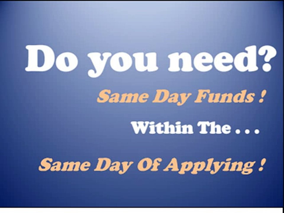Same Day Short Term Loans Online New Way Of Accessing Funding In Same Day!