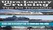[PDF] Ultra-Luxury Cruising: A Guide To Crystal, Seabourn and Silversea Cruises Popular Collection