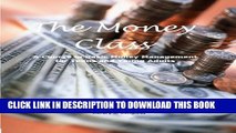 [PDF] The Money Class: A Course in Basic Money Management for Teens and Young Adults Popular