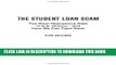 [PDF] The Student Loan Scam: The Most Oppressive Debt in U.S. History - and How We Can Fight Back