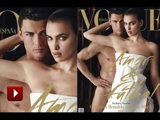 Cristiano Ronaldo Nud€ With Irina Shayk For Vogue Spain