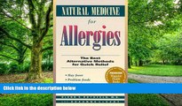 Must Have PDF  Natural Medicine for Allergies: The Best Alternative Methods for Quick Relief  Best
