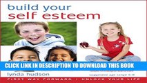 [PDF] Build Your Self Esteem: Let Go of Anxiety and Build Self Esteem for 6-9 Year Olds Full