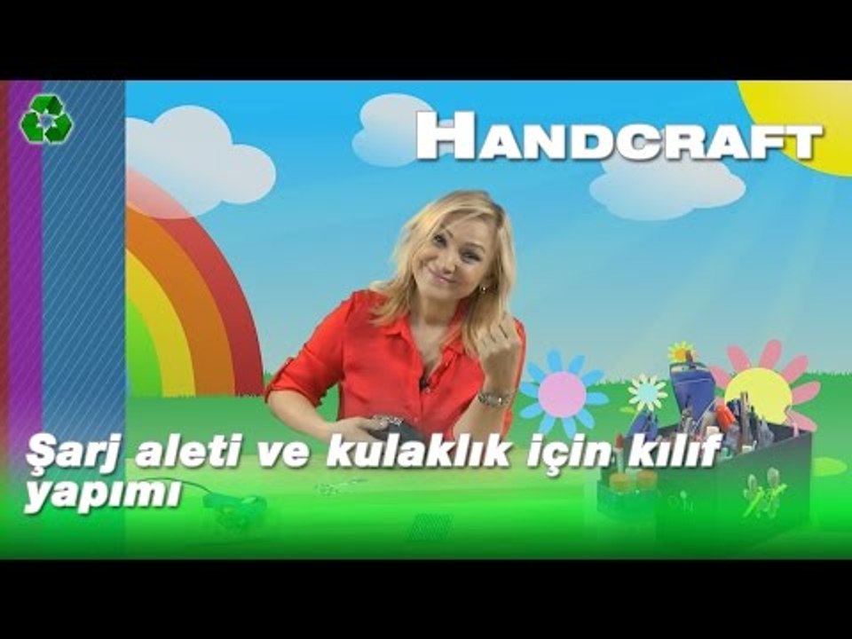 Şarj aleti ve kulaklık için kılıf yapımı - Handcraft Tv