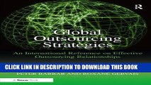 [PDF] Global Outsourcing Strategies: An International Reference on Effective Outsourcing