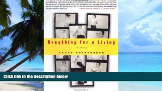 Must Have PDF  Breathing For a Living: A Memoir  Free Full Read Most Wanted