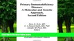 Big Deals  Primary Immunodeficiency Diseases: A Molecular   Cellular Approach  Free Full Read Best