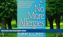 Big Deals  No More Allergies: Identifying and Eliminating Allergies and Sensitivity Reactions to
