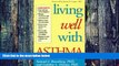 Big Deals  Living Well With Asthma  Best Seller Books Most Wanted