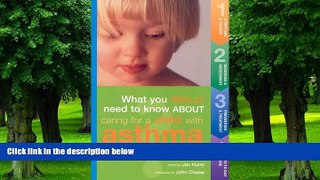 Big Deals  What You Really Need to Know About Caring for a Child With Asthma  Best Seller Books