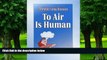 Big Deals  To Air Is Human: A guide for People with chronic lung disease  Best Seller Books Most