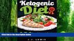 Big Deals  Ketogenic Diet: 101 Days of Delicious, Low Carb Ketogenic Diet Recipes to a Slimmer and