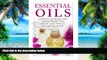 Big Deals  Essential Oils: Essential Oils Guide: Essential Oils Recipes and Aromatherapy for