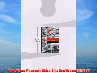 [PDF] Factions and Finance in China: Elite Conflict and Inflation Full Colection