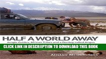 [PDF] Half a World Away: Jungle Guides, African Tribes and a Donkey called Angus Popular Online