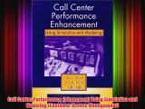 [PDF] Call Center Performance Enhancment Using Simulation and Modeling (Customer Access Management)