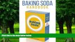 Big Deals  The Wonders Of Baking Soda: How to Clean, Rejuvenate your Skin, And DIY Baking Soda