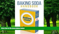 Big Deals  The Wonders Of Baking Soda: How to Clean, Rejuvenate your Skin, And DIY Baking Soda