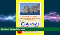 READ book  Capri, Italy Travel Guide - Sightseeing, Hotel, Restaurant   Shopping Highlights
