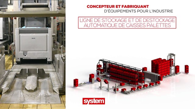 LIGNE DE STOCKAGE ET DE DESTOCKAGE AUTOMATIQUE DE CAISSES PALETTES