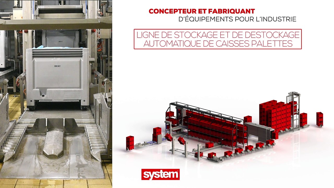 LIGNE DE STOCKAGE ET DE DESTOCKAGE AUTOMATIQUE DE CAISSES PALETTES